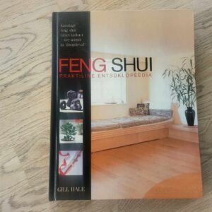 106519307 Feng shui Praktiline entsüklopeedia . Gill Hale