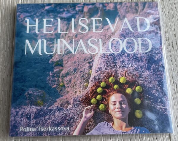 Helisevad Muiaslood Polina Tšerkassova