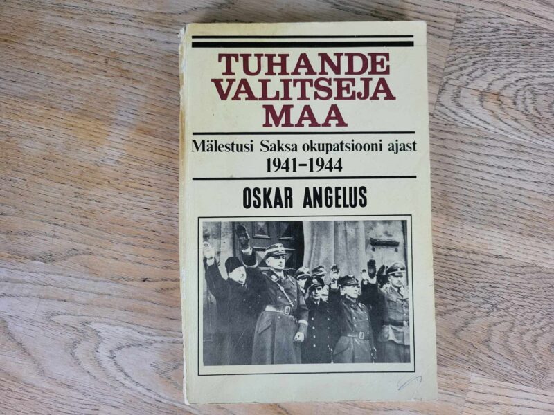 Tuhande valitseja maa . Oskar Angelus