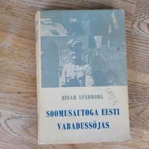 106546327 Soomusautoga Eesti Vabadussõjas