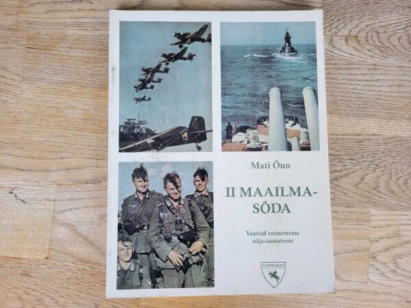 106547141 II maailmasõda Vaateid esimestesse sõja-aastatesse Mati Õun