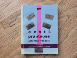 Eesti-prantsuse vestmik. Estonien-Français guide de conversa
