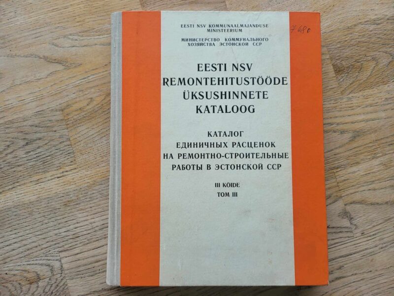 106568872 Eesti NSV remontehitustööde üksushinnete kataloog III