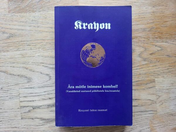 106590440 Krayon Ära mõtle inimese kombel . Lee Carroll