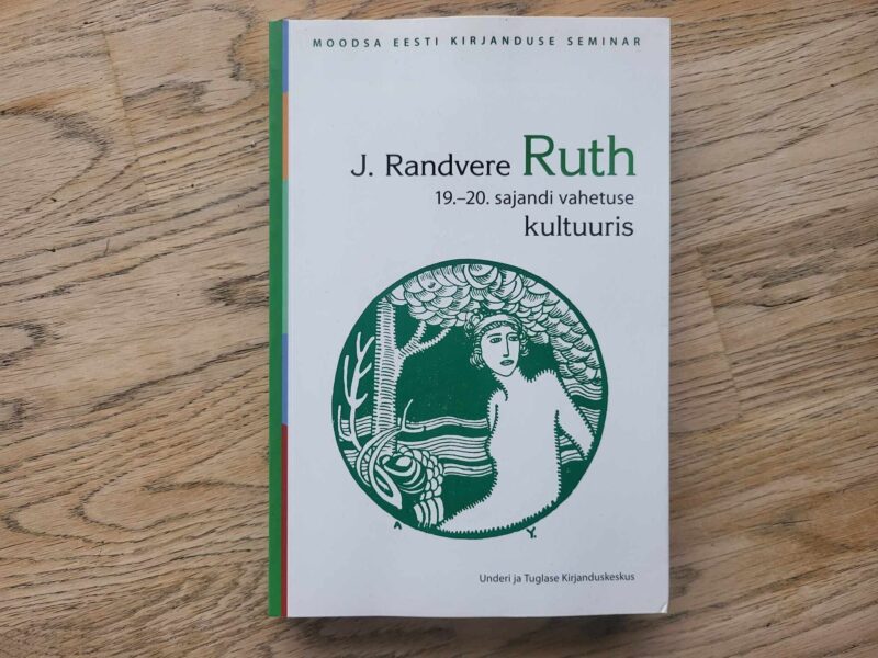 106591390 J. Randvere Ruth19-20 sajandi vahetuse kultuuris