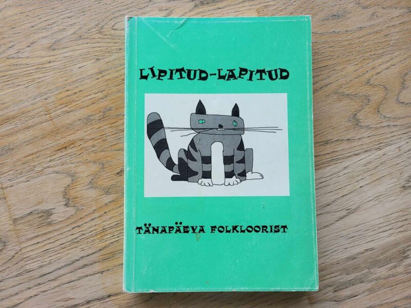 106651732 Lipitud-lapitud Tänapäeva folkloorist