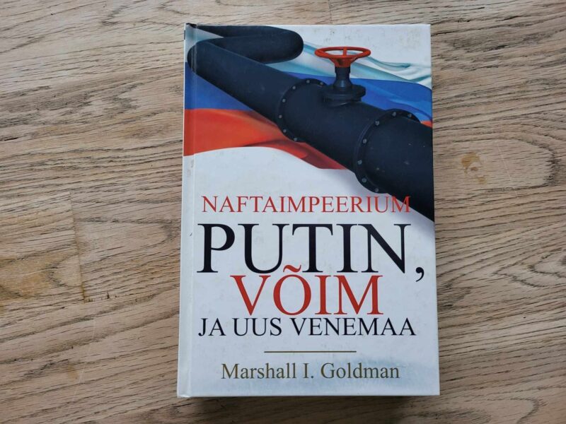 Naftaimpeerium Putin võim ja uus Venemaa Marshall I. Goldman