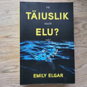 Täiuslik elu Või täiuslik vale . Emily Elgar