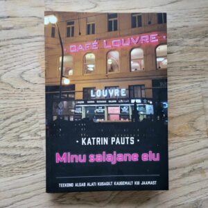 Minu salajane elu - Katrin Pauts