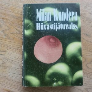 Hüvastijätuvalss . Milan Kundera