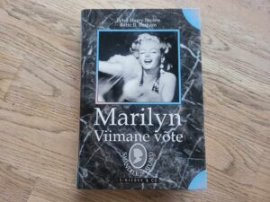 Marilyn Viimane võte . Batte B. Barham ja Peter Harry Brown