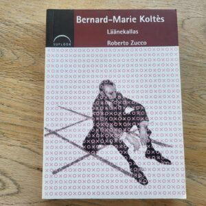 106800171 Läänekallas Roberto Zucco . Bernard-Marie Koltes