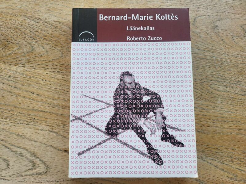 106800171 Läänekallas Roberto Zucco . Bernard-Marie Koltes