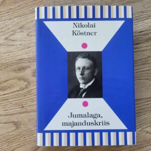 106800462 Jumalaga majanduskriis . Nikolai Köstner