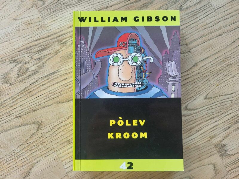 106801930 Põlev kroom . William Gibson