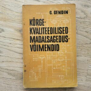 106823025 Kõrgekvaliteedilised madalsagedusvõimendid . Gennadi Gendin