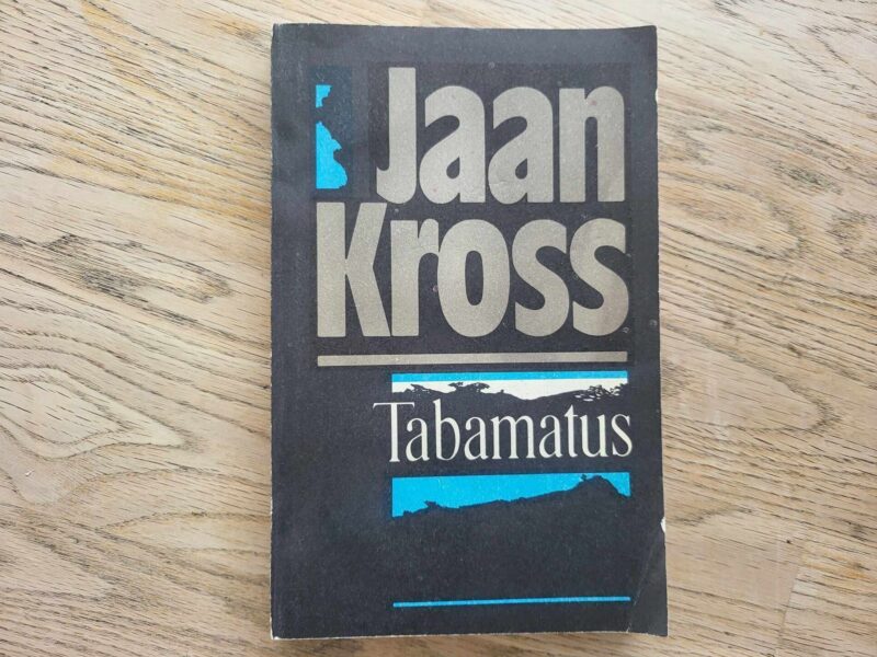 Tabamatus Jüri Vilmsi romaan . Jaan Kross