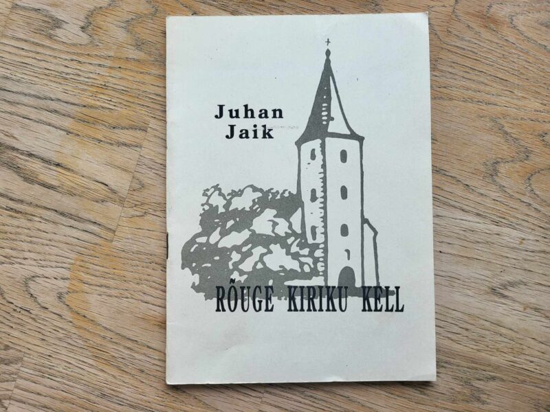 Rõuge kiriku kell . Juhan Jaik