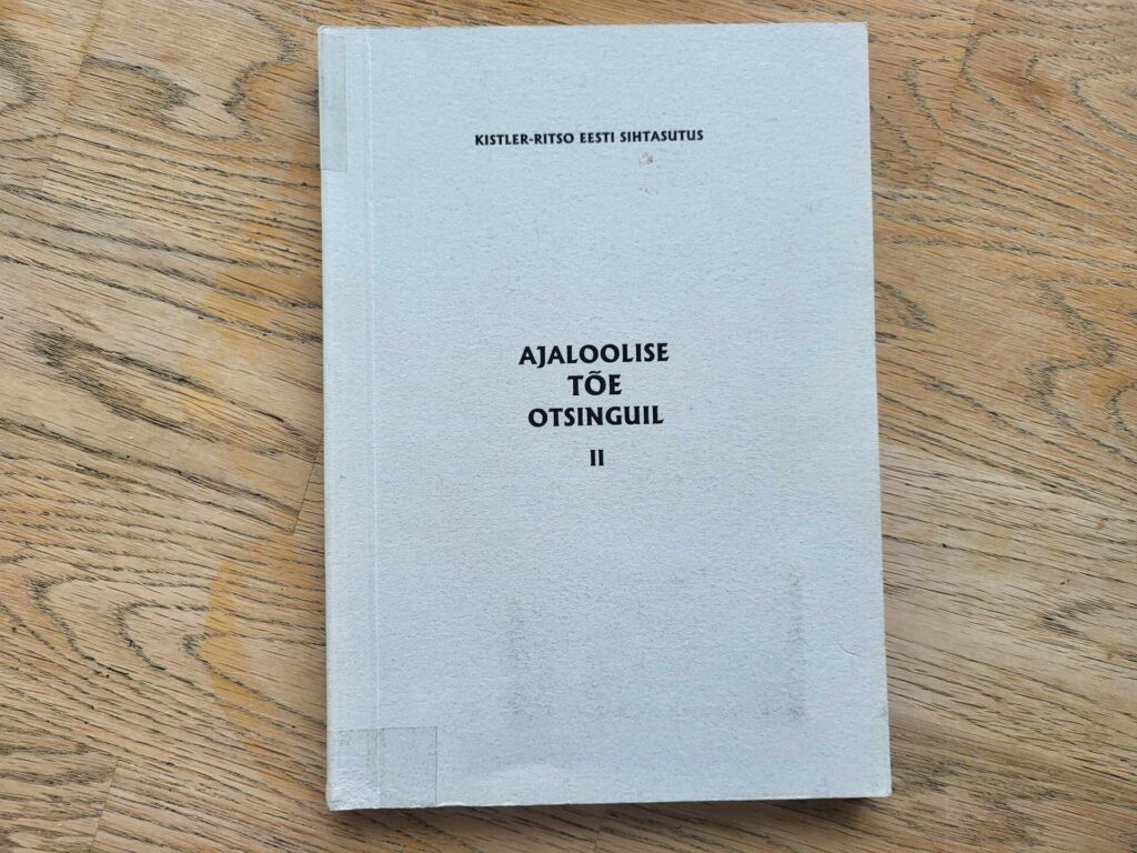 Ajaloolise tõe otsinguil II