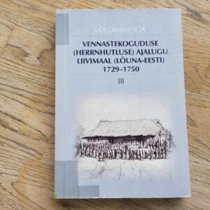 106824471 Vennastekoguduse herrnhutluse ajalugu Liivimaal Lõuna-Eesti