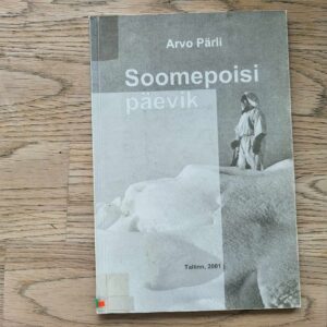 106824598 Soomepoisi päevik . Arvo Pärli