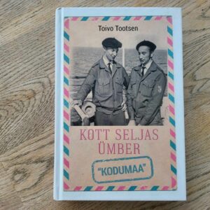 Kott seljas ümber . Toivo Tootsen