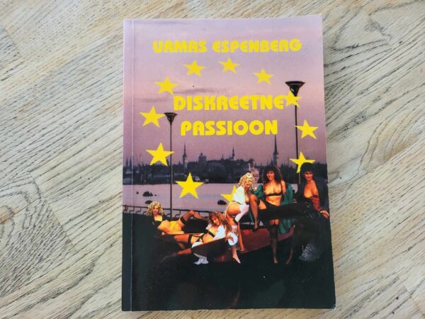 Diskreetne passioon . Urmas Espenberg