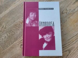 Õrnroosa . Erkki Tuomioja