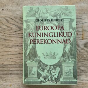Euroopa kuninglikud perekonnad . Geoffrey Hindley