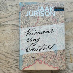 Viimane rong Eestist . Jaak Jürison