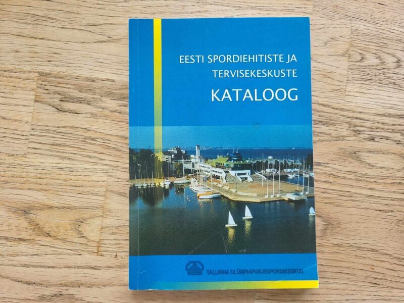 Eesti spordiehitiste ja tervisekeskuste kataloog