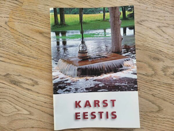 Karst Eestis . Enn Pirrus