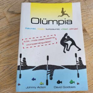 Olümpia Rekordid reeglid kurioosumid võitjad põrujad