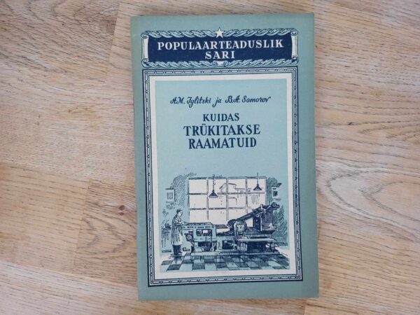 Kuidas trükitakse raamatuid