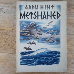 Metshaned . Aadu Hint