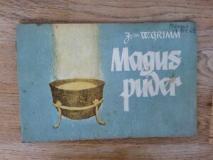 Magus puder . Jakob Grimm ja Wilhelm Grimm