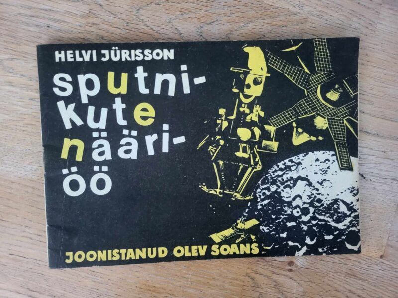 Sputnikute nääriöö . Helvi Jürisson