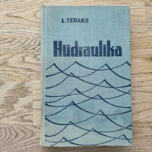 Hüdraulika . Leo Tepaks
