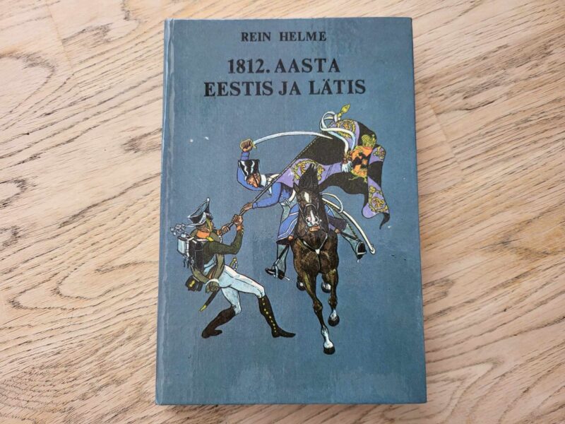 1812. aasta Eestis ja Lätis . Rein Helme