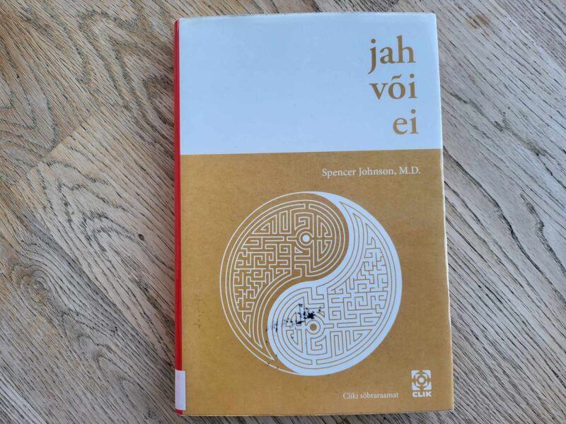 Jah või ei . Spencer Johnson