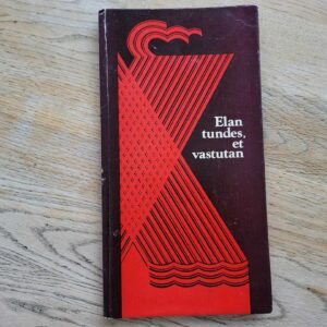 Elan tundes et vastutan . Linda Ruud