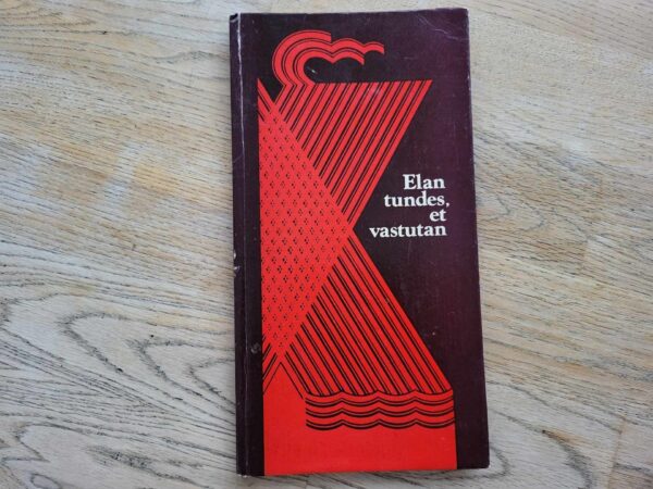 Elan tundes et vastutan . Linda Ruud