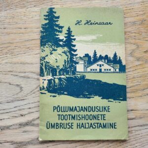 Põllumajanduslike tootmishoonete ümbruse haljastamine