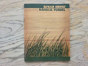 Rändaja purdel . Oskar Kruus