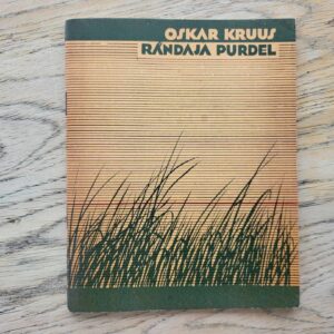 Rändaja purdel . Oskar Kruus