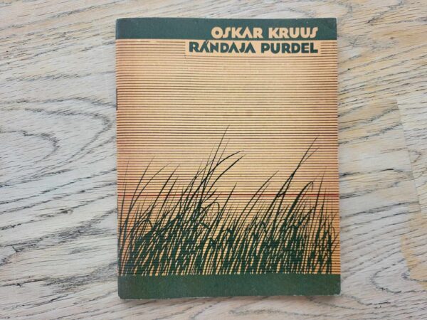 Rändaja purdel . Oskar Kruus