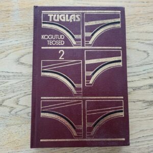 Friedebert Tuglase kogutud teosed 2