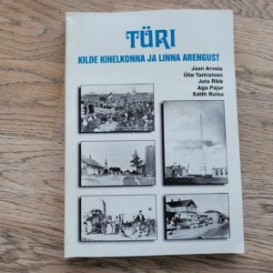 Türi kilde kihelkonna ja linna arengust