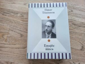 Emajõe ääres . Ilmar Tõnisson