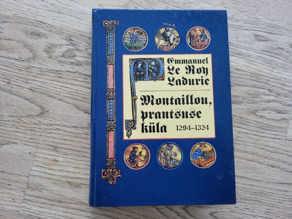 Montaillou prantsuse küla . Emmanuel le Roy Ladurie
